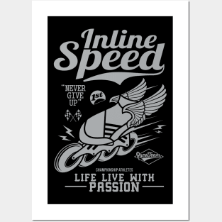 Inlinespeed-"life live with passion". Posters and Art